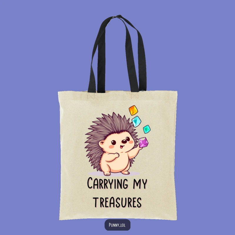 Funny Hedgehog Gem Juggler Tote Bag: Carry Your Treasures, Perfect Funny Gift