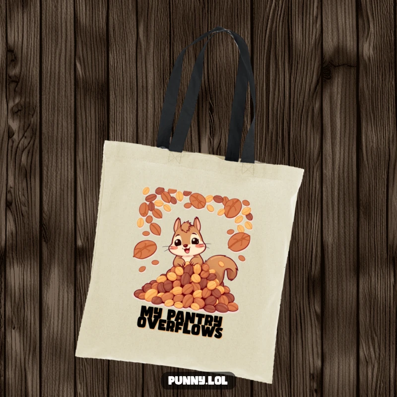 Funny tote bag illustration of a happy squirrel guarding an enormous pile of nuts, a whimsical and practical accessory.