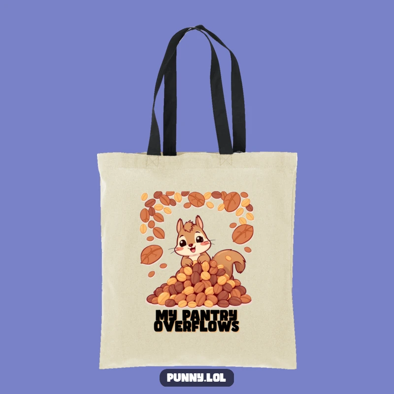 Funny Squirrel Nuts Tote Bag: Carry Your Treasures in Style